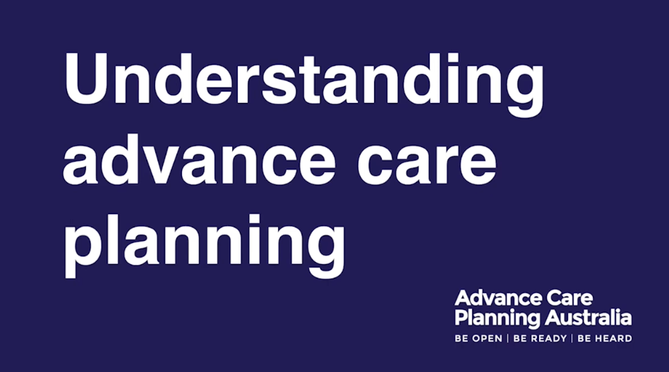 Understanding advance care planning