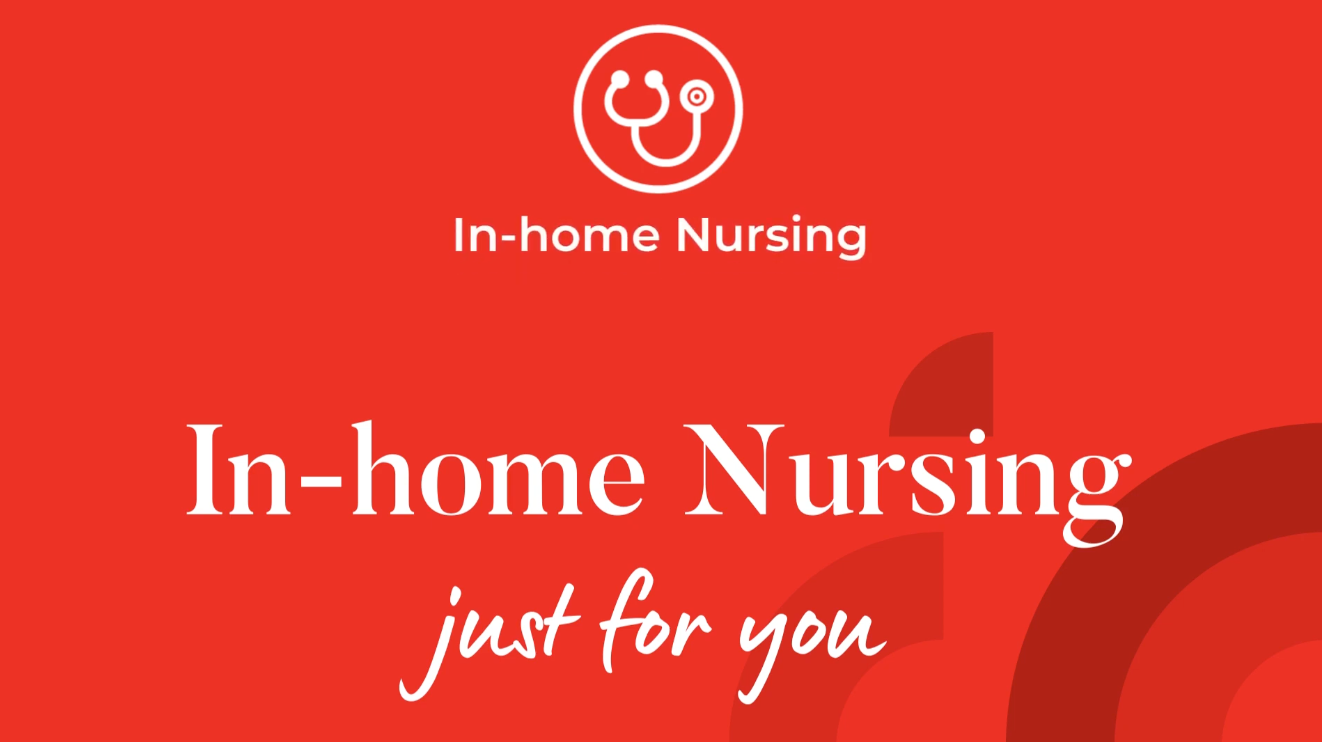 What is In-home Nursing?