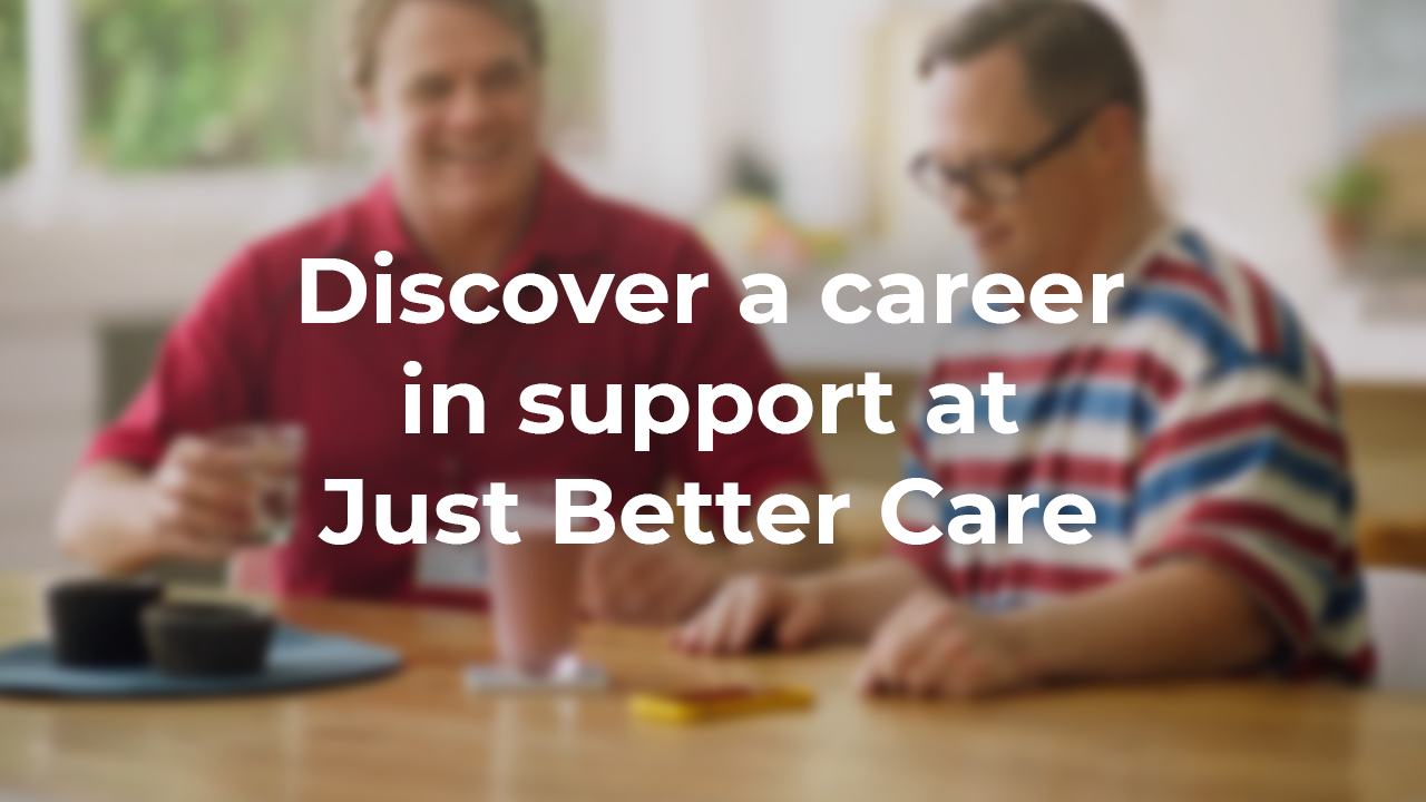 It's Just Better at Just Better Care