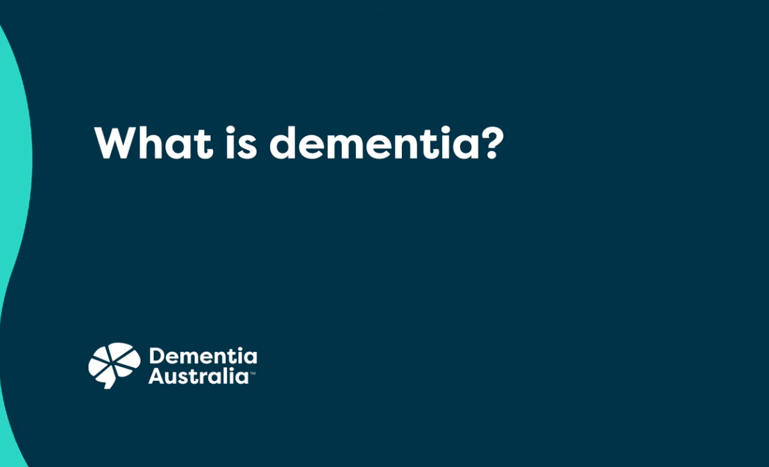 Watch Video - What is dementia?